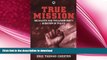 READ book  True Mission: Socialists and the Labor Party Question in the U.S. READ ONLINE