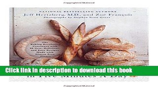 Ebook Gluten-Free Artisan Bread in Five Minutes a Day: The Baking Revolution Continues with 90