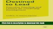 [Read PDF] Destined to Lead: Executive Coaching and Lessons for Leadership Development Download