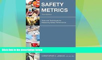 Full [PDF] Downlaod  Safety Metrics: Tools and Techniques for Measuring Safety Performance  READ