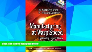 Must Have  Manufacturing at Warp Speed: Optimizing Supply Chain Financial Performance (The CRC