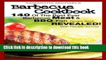 Ebook Barbecue Cookbook: 140 Of The Best Ever Barbecue Meat   BBQ Fish Recipes Book...Revealed!