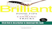 Books Brilliant Food Tips and Cooking Tricks: 5,000 Ingenious Kitchen Hints, Secrets, Shortcuts,