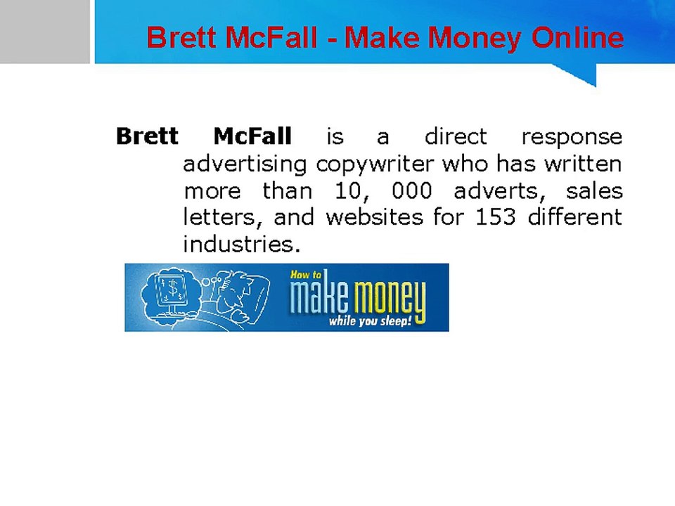 Brett McFall - The Author of 2-Times Best Seller “How to Make Money While You Sleep”