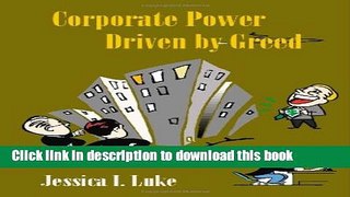 Books Corporate Power Driven by Greed Full Online KOMP