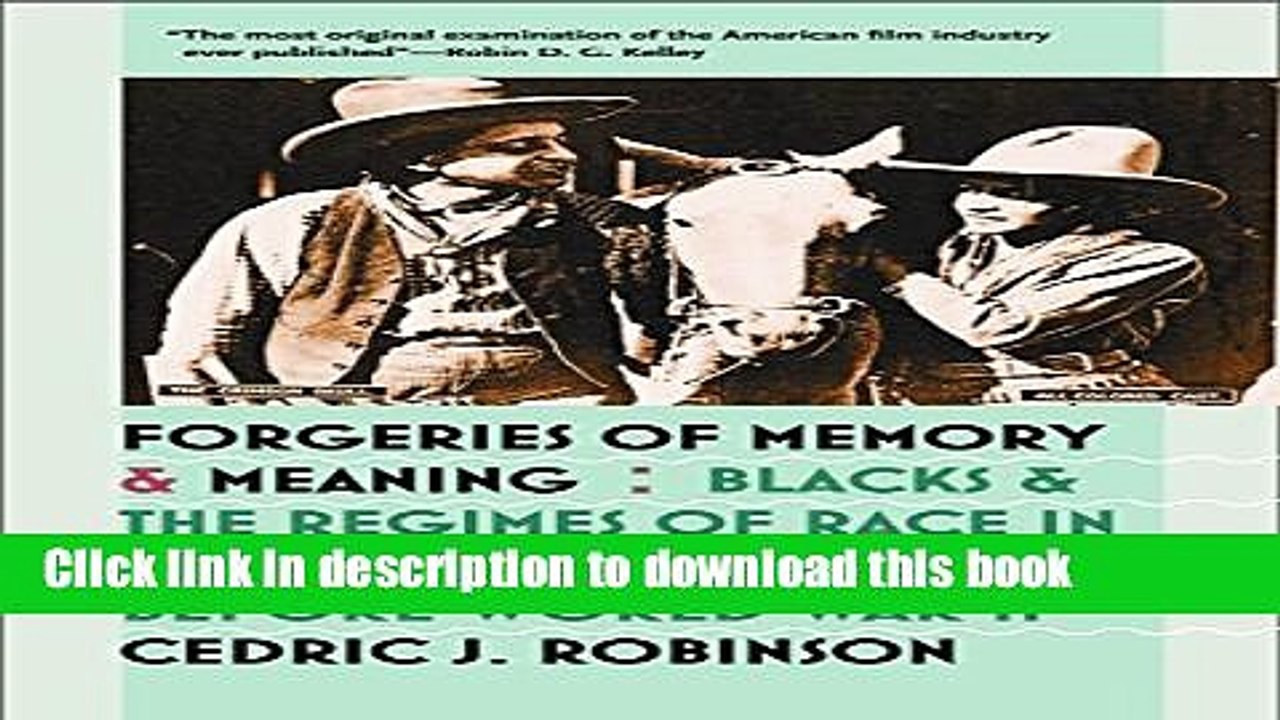 PDF  Forgeries of Memory and Meaning: Blacks and the Regimes of Race in American Theater and Film