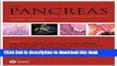Read The Pancreas: An Integrated Textbook of Basic Science, Medicine, and Surgery (Beger, The