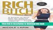 Books Rich Bitch: A Simple 12-Step Plan for Getting Your Financial Life Together...Finally Full
