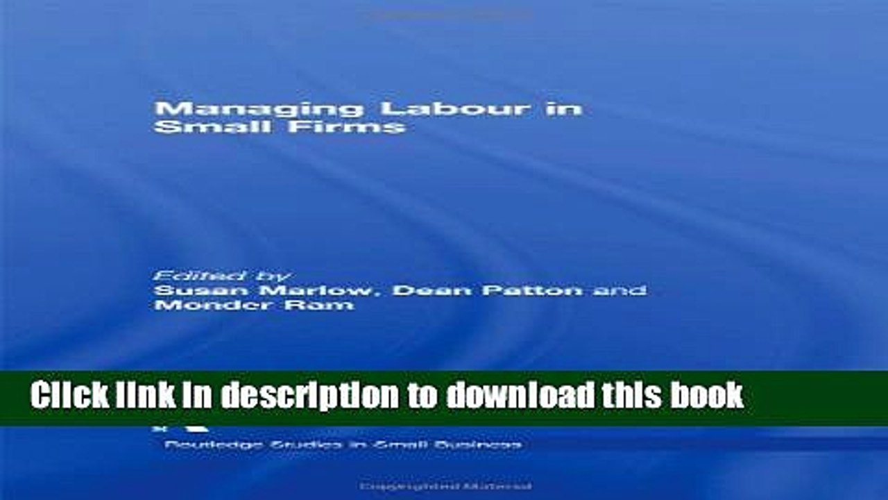 Ebook Managing Labour in Small Firms (Routledge Studies in Small Business) Free Online