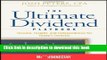 Books The Ultimate Dividend Playbook: Income, Insight and Independence for Today s Investor Full