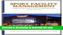 Ebook Sport Facility Management: Organizing Events and Mitigating Risks Free Online