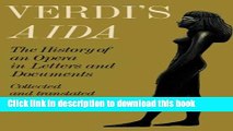 PDF  Verdi s Aida: The History of an Opera in Letters and Documents  Free Books KOMP B