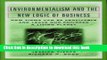 Books Environmentalism and the New Logic of Business: How Firms Can Be Profitable and Leave Our