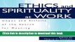 Books Ethics and Spirituality at Work: Hopes and Pitfalls of the Search for Meaning in