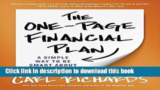 Books The One-Page Financial Plan: A Simple Way to Be Smart About Your Money Full Online