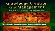 Books Knowledge Creation and Management: New Challenges for Managers Full Online