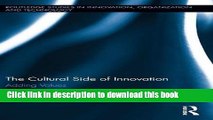 Ebook The Cultural Side of Innovation: Adding Values (Routledge Studies in Innovation,