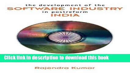 Ebook The Development of the Software Industry in Postreform India: Comparative Regional