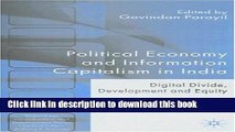 Books Political Economy and Information Capitalism in India: Digital Divide, Development Divide