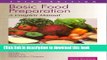 Ebook Basic Food Preparation: A Complete Manual (3rd Edn.) Full Download