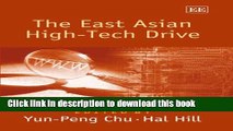 Books The East Asian High-Tech Drive Full Online