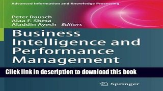 Ebook Business Intelligence and Performance Management: Theory, Systems and Industrial