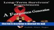 Books A forgotten generation: Long-term survivors  experiences of HIV and AIDS Full Online