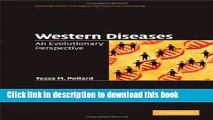 Read Western Diseases: An Evolutionary Perspective (Cambridge Studies in Biological and