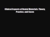 [PDF] Clinical Aspects of Dental Materials: Theory Practice and Cases Download Full Ebook