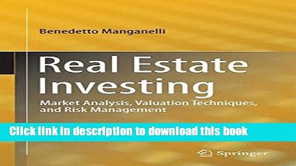 Books Real Estate Investing: Market Analysis, Valuation Techniques, and Risk Management Free Online