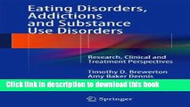 Read Eating Disorders, Addictions and Substance Use Disorders: Research, Clinical and Treatment