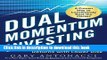 Books Dual Momentum Investing: An Innovative Strategy for Higher Returns with Lower Risk Full Online