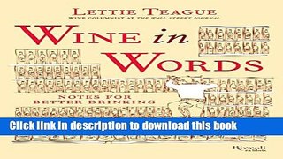 Ebook Wine in Words: Some Notes for Better Drinking Full Online