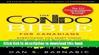 Books The Condo Bible for Canadians: Everything You Must Know Before and After Buying a Condo Full