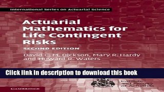 Books Actuarial Mathematics for Life Contingent Risks (International Series on Actuarial Science)