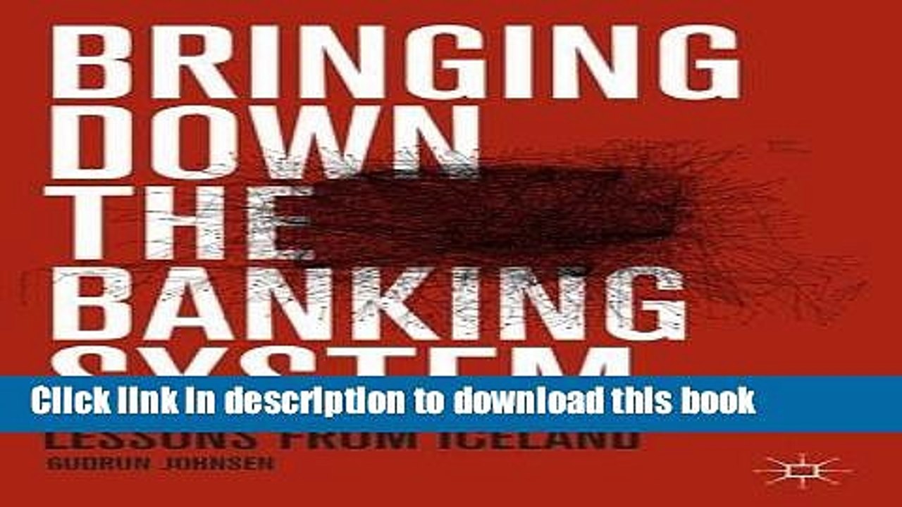 PDF  Bringing Down the Banking System: Lessons from Iceland  Free Books
