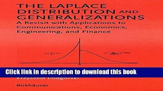 Books The Laplace Distribution and Generalizations: A Revisit with Applications to Communications,