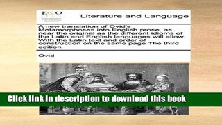 Books A New Translation of Ovid s Metamorphoses Into English Prose, as Near the Original as the