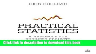 Ebook Practical Statistics: A Handbook for Business Projects Full Online