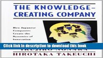 Books The Knowledge-Creating Company: How Japanese Companies Create the Dynamics of Innovation