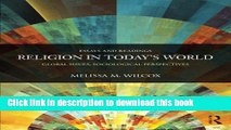Books Religion in Today s World: Global Issues, Sociological Perspectives Full Download