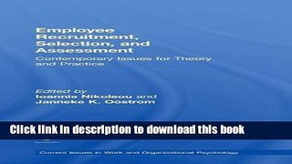 Books Employee Recruitment, Selection, and Assessment: Contemporary Issues for Theory and Practice