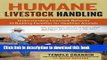 Books Humane Livestock Handling: Understanding livestock behavior and building facilities for