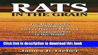 Books Rats in the Grain: The Dirty Tricks and Trials of Archer Daniels Midland, the Supermarket to