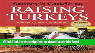 Books Storey s Guide to Raising Turkeys, 3rd Edition: Breeds, Care, Marketing Full Online KOMP