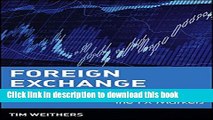 Ebook Foreign Exchange: A Practical Guide to the FX Markets Free Online