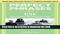 Books Perfect Phrases ESL Everyday Business (Perfect Phrases Series) Free Online