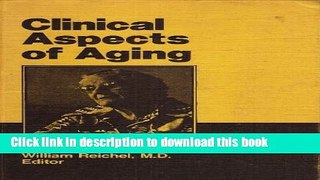 Read Clinical Aspects of Aging: A Comprehensive Text prepared under the Direction of the American