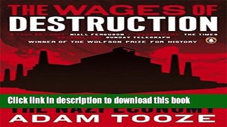 Books The Wages of Destruction: The Making And Breaking Of The Nazi Economy Full Online KOMP