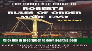Books The Complete Guide to Robert s Rules of Order Made Easy Full Online